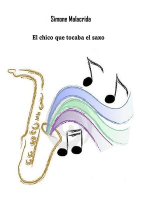 cover image of El chico que tocaba el saxo